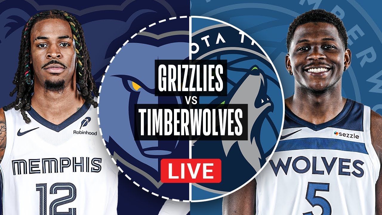 Memphis Grizzlies at Minnesota Timberwolves [OFFICIAL LIVE STREAM]