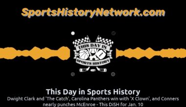 Dwight Clark and 'The Catch', Carolina Panthers win with 'X Clown', and Conners nearly punches...
