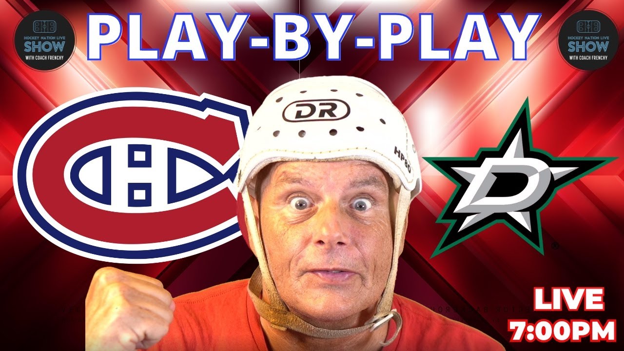 NHL GAME PLAY-BY-PLAY: STARS VS. CANADIENS