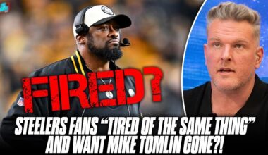 Steelers Fans Are Calling For Mike Tomlin's Job After "Another Year Of Disappointment" | Pat McAfee