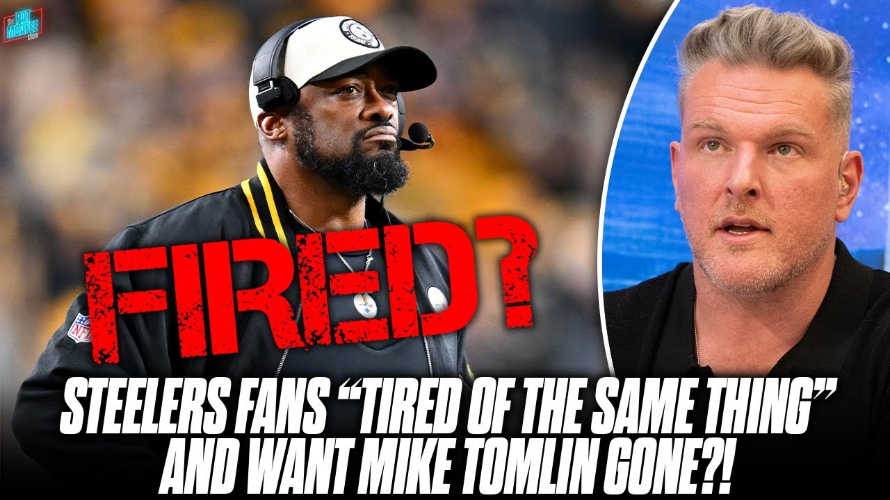 Steelers Fans Are Calling For Mike Tomlin's Job After "Another Year Of Disappointment" | Pat McAfee