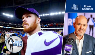 Rich Eisen: What the Vikings Should Do Regarding Sam Darnold’s Future in Minnesota
