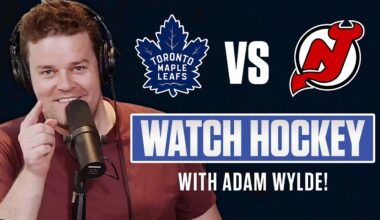 Toronto Maple Leafs vs New Jersey Devils LIVE w/ Adam Wylde