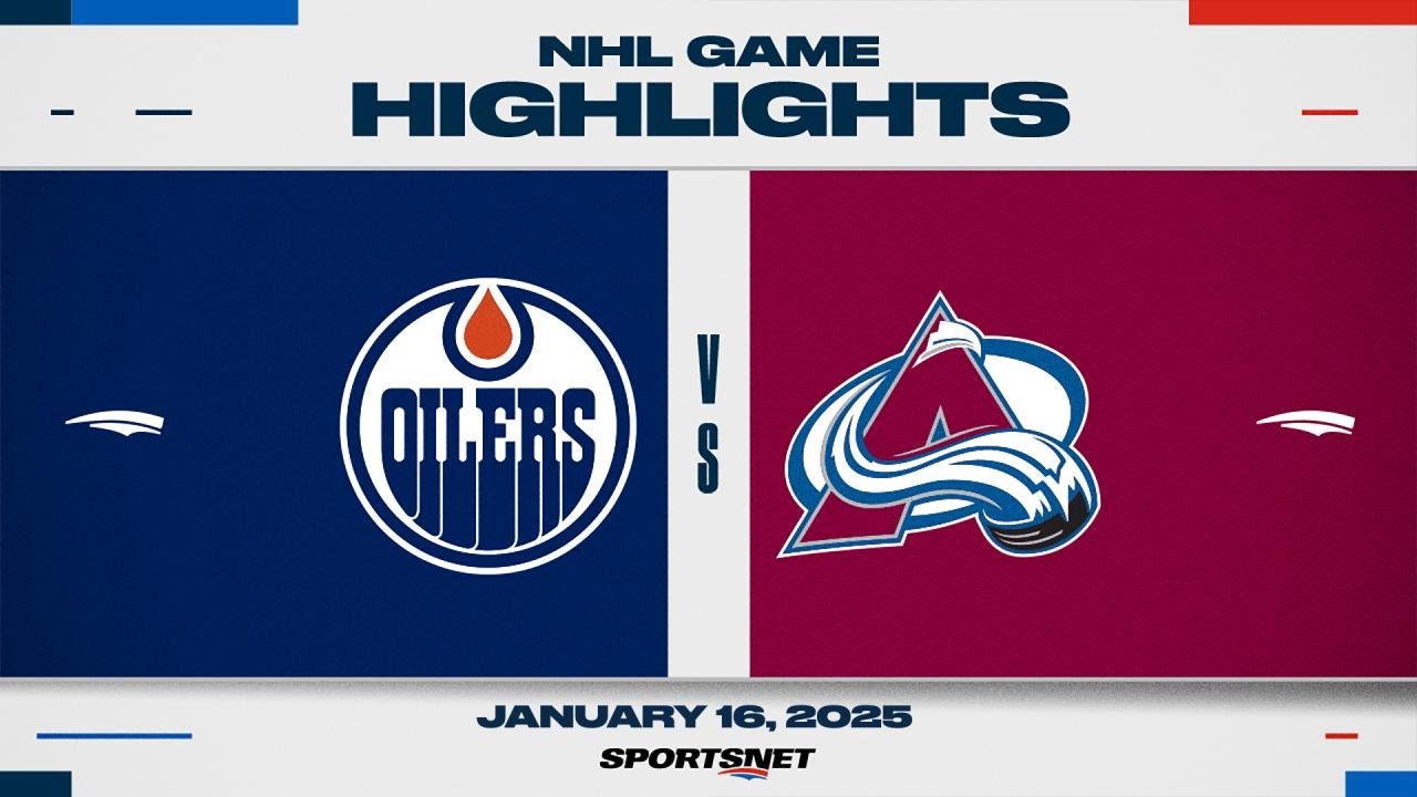 NHL Highlights | Oilers vs. Avalanche - January 16, 2025