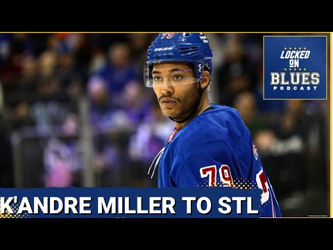 Rangers' K'Andre Miller Trade to the St. Louis Blues could Help the Defenseman Get his Game Back?