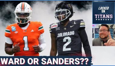 Tennessee Titans Cam Ward or Shedeur Sanders Decision, Adding Defense in 2nd Round & No QB at 1