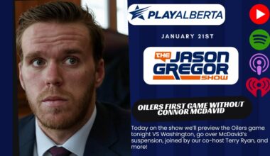 The Jason Gregor Show - January 21st, 2025 - Oilers First Game Without McDavid as Ovi Comes to Town