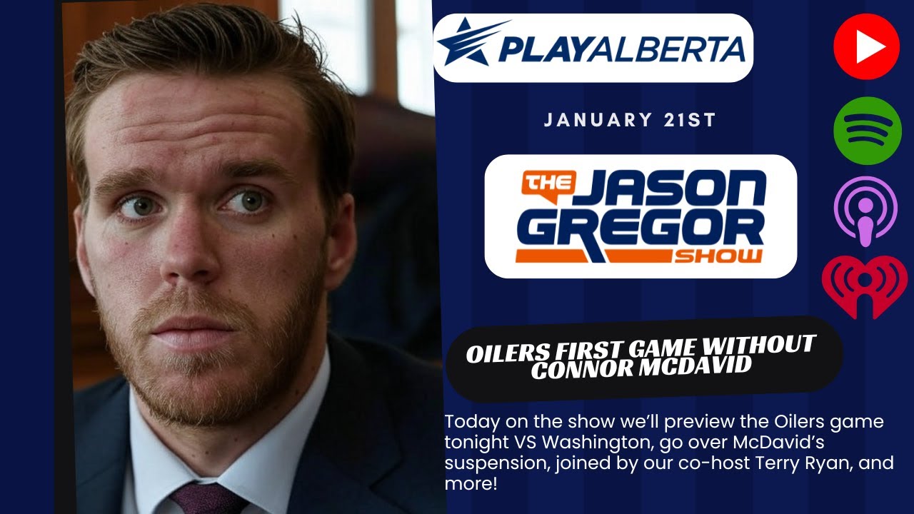 The Jason Gregor Show - January 21st, 2025 - Oilers First Game Without McDavid as Ovi Comes to Town