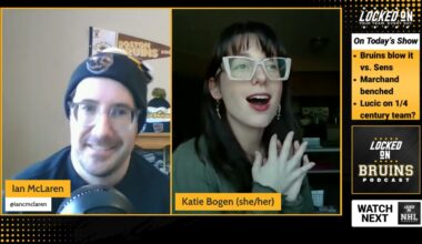 Bruins' Meltdown in Ottawa, Marchand Benched, Lucic on Quarter Century Team with Katie Bogen