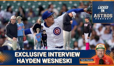 Exclusive Interview with Hayden Wesneski Astros Newest Pitcher