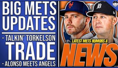 BIG Mets Updates: Mets Talkin' Spencer Torkelson TRADE, Alonso Meets Angels, Mets SIGN Alzolay