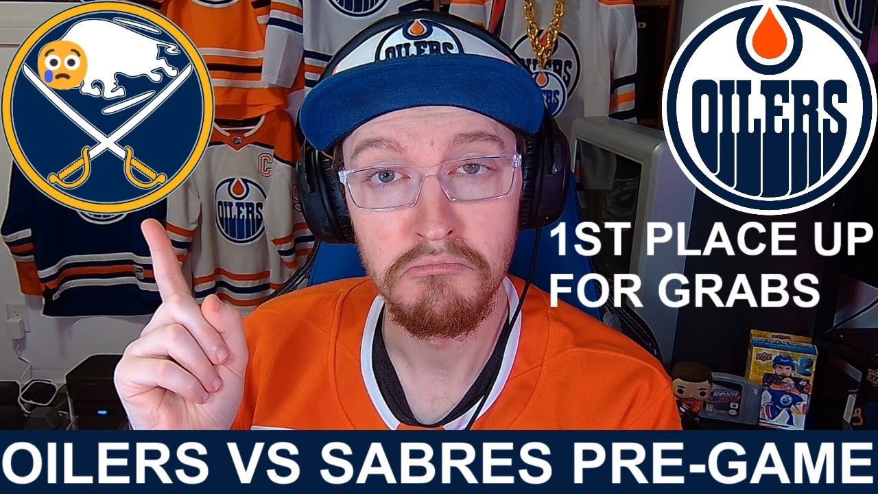 Pre-Game Report: Edmonton Oilers vs Buffalo Sabres