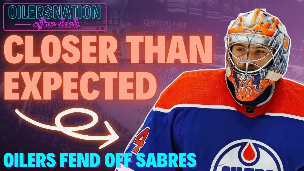 Stuart Skinner backstops Edmonton Oilers to 3-2 Win over Buffalo Sabres