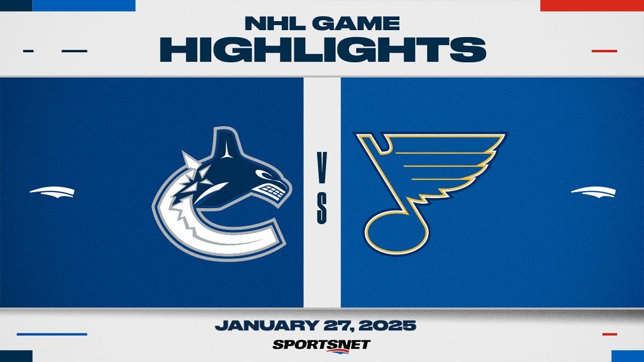 NHL Highlights | Canucks vs. Blues - January 27, 2025