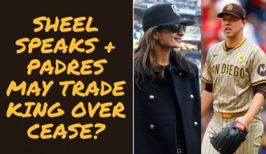 Padres Michael King available via trade and Sheel Seidler speaks on the record