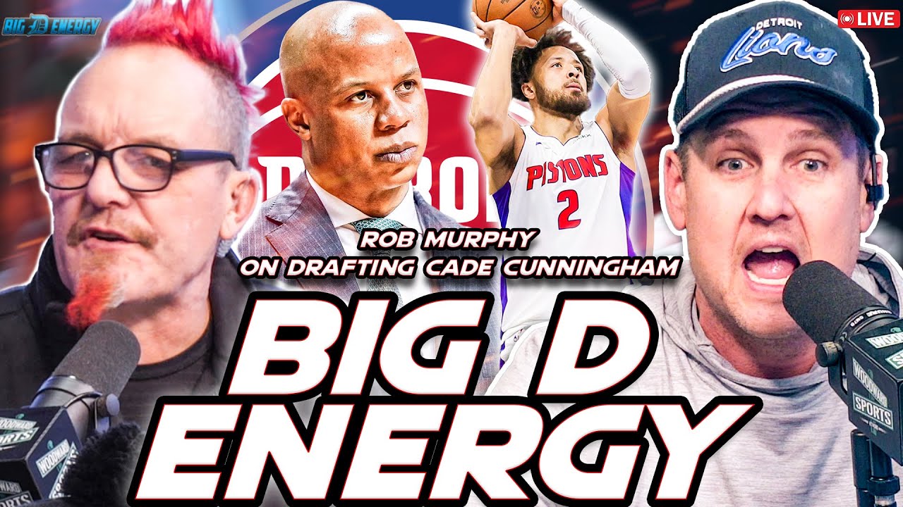 Former Detroit Pistons GM Rob Murphy on Drafting Cade Cunningham | Big D Energy | January 28th, 2025