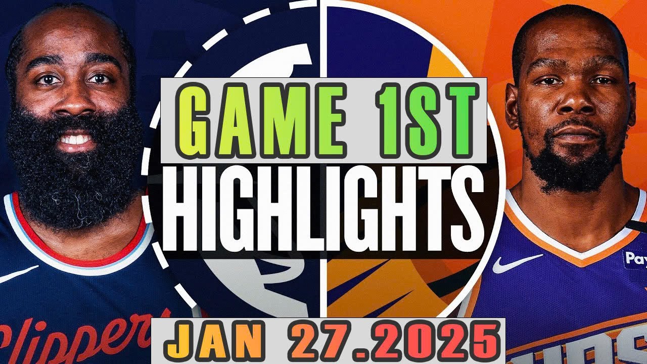 Los Angeles Clippers vs Phoenix Suns Game 1st Highlights Jan 27,2025 NBA Season 2024-25