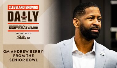 GM Andrew Berry From the Senior Bowl | Cleveland Browns Daily
