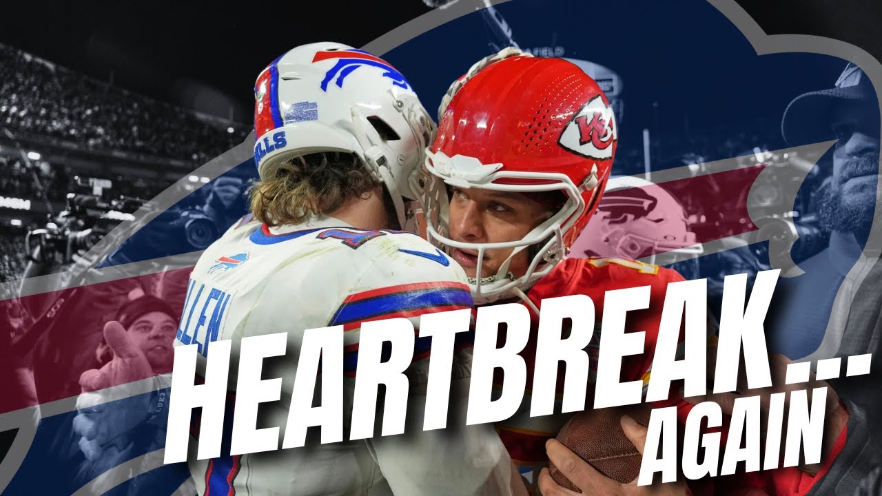 BILLS with ANOTHER HEARTBREAKER: Buffalo loses to CHIEFS in AFC Championship [again]