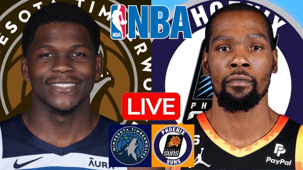LIVE: MINNESOTA TIMBERWOLVES vs PHOENIX SUNS | NBA | PLAY BY PLAY | SCOREBOARD