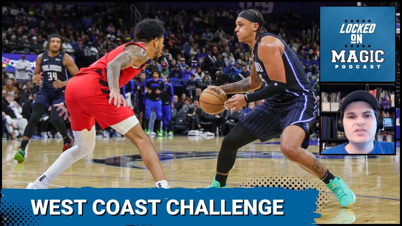 Why Orlando Magic's Upcoming Road Trip Is Crucial