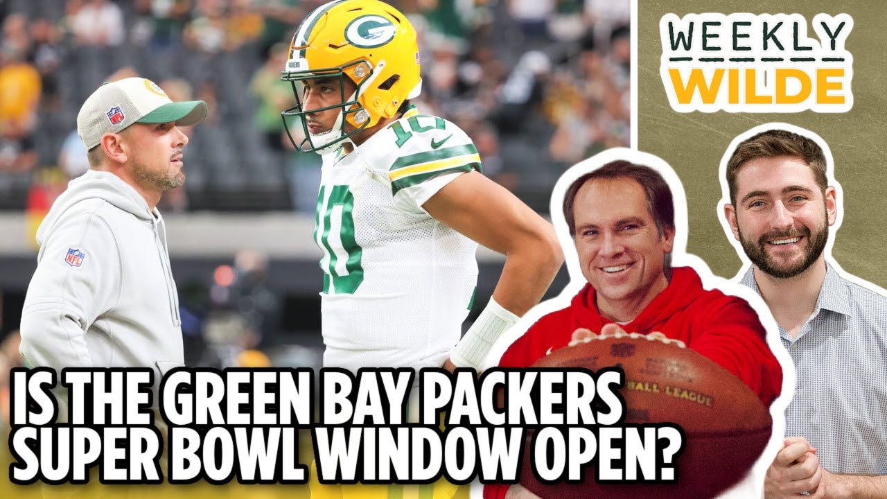 Is the Green Bay Packers Super Bowl Window Open? - Weekly Wilde, Ep. 23