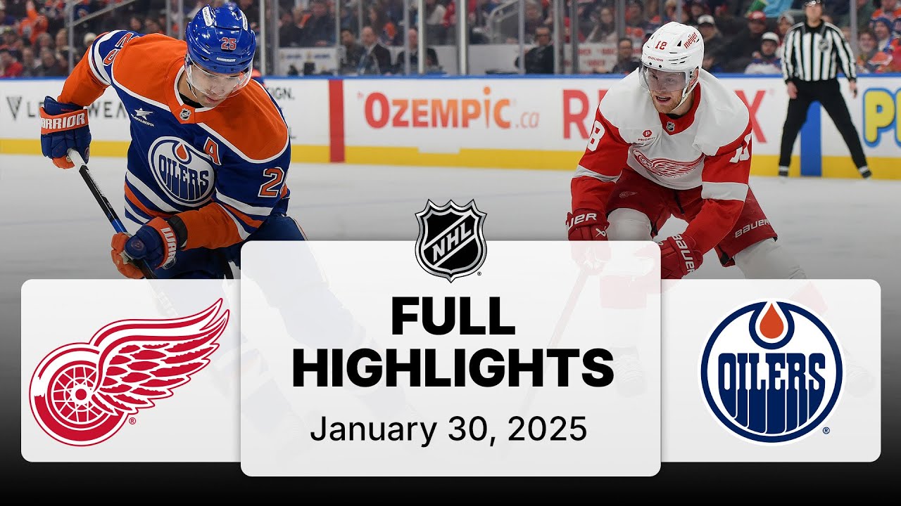 NHL Highlights | Red Wings vs. Oilers - January 30, 2025