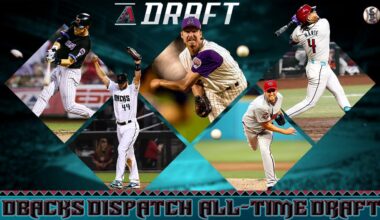Drafting the Greatest Arizona Diamondbacks Players of All-Time!