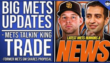 BIG Mets Updates: Mets Talkin' Michael King TRADE, Former Mets GM Shares Proposal (Mets News)