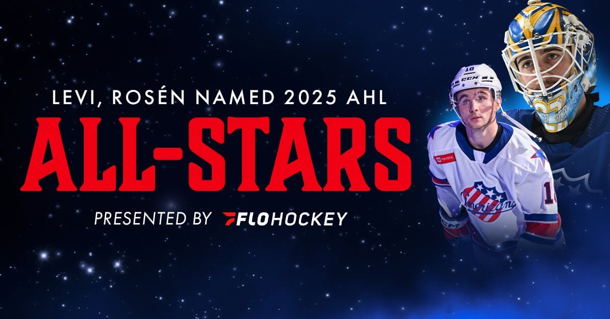 ISAK ROSÉN, DEVON LEVI NAMED TO AMERICAN HOCKEY LEAGUE ALL-STAR ROSTER | Rochester Americans