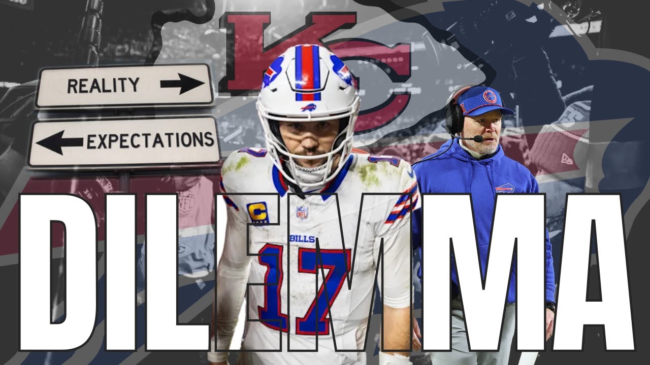 The Bills DILEMMA: Sean McDermott, JOSH ALLEN  and the ******* CHIEFS
