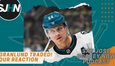 Sharks Trade Granlund! Right or Wrong Move?