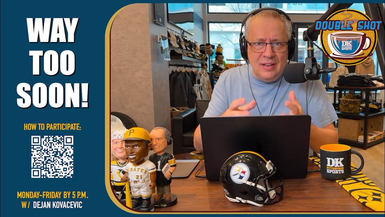 DK's Double Shot of Steelers: Way too soon!