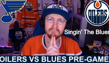 Pre-Game Report: Edmonton Oilers vs St Louis Blues