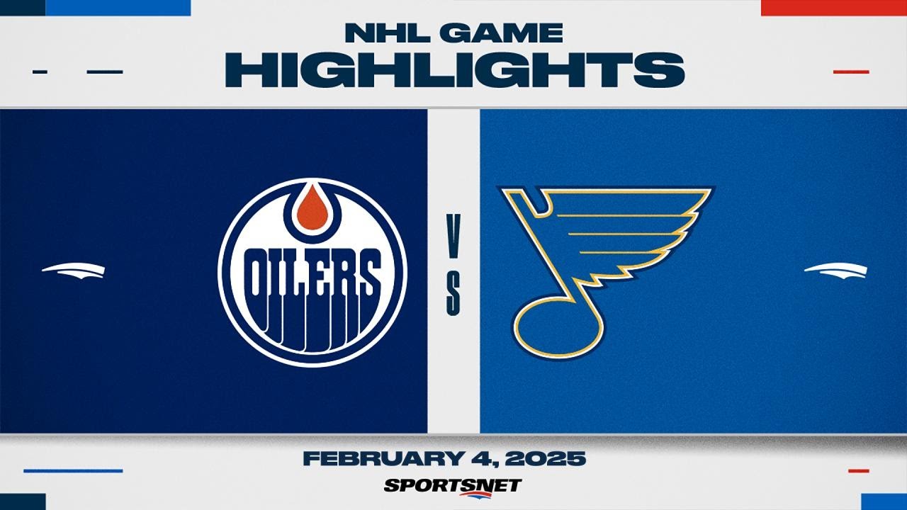 NHL Highlights | Oilers vs. Blues - February 4, 2025