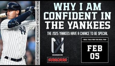 Why I Am CONFIDENT in the 2025 New York Yankees