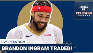 Brandon Ingram traded to Toronto Raptors INSTANT REACTION | New Orleans Pelicans podcast | NBA Trade