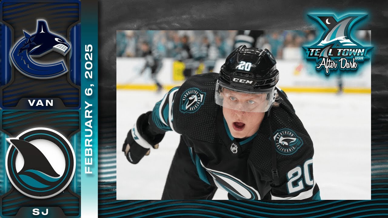 San Jose Sharks vs Vancouver Canucks - 2/6/2025 - Teal Town USA After Dark (Postgame)