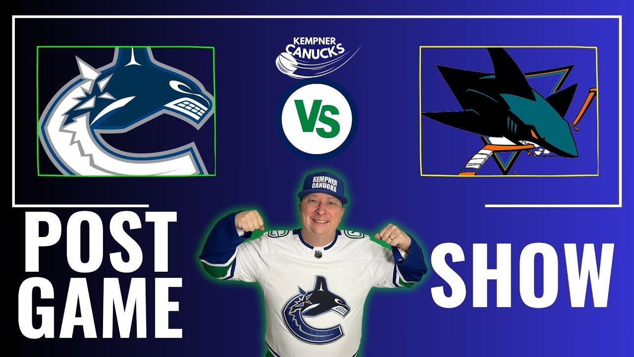 Shark HUNTING! Canucks vs San Jose Sharks POST Game Show!
