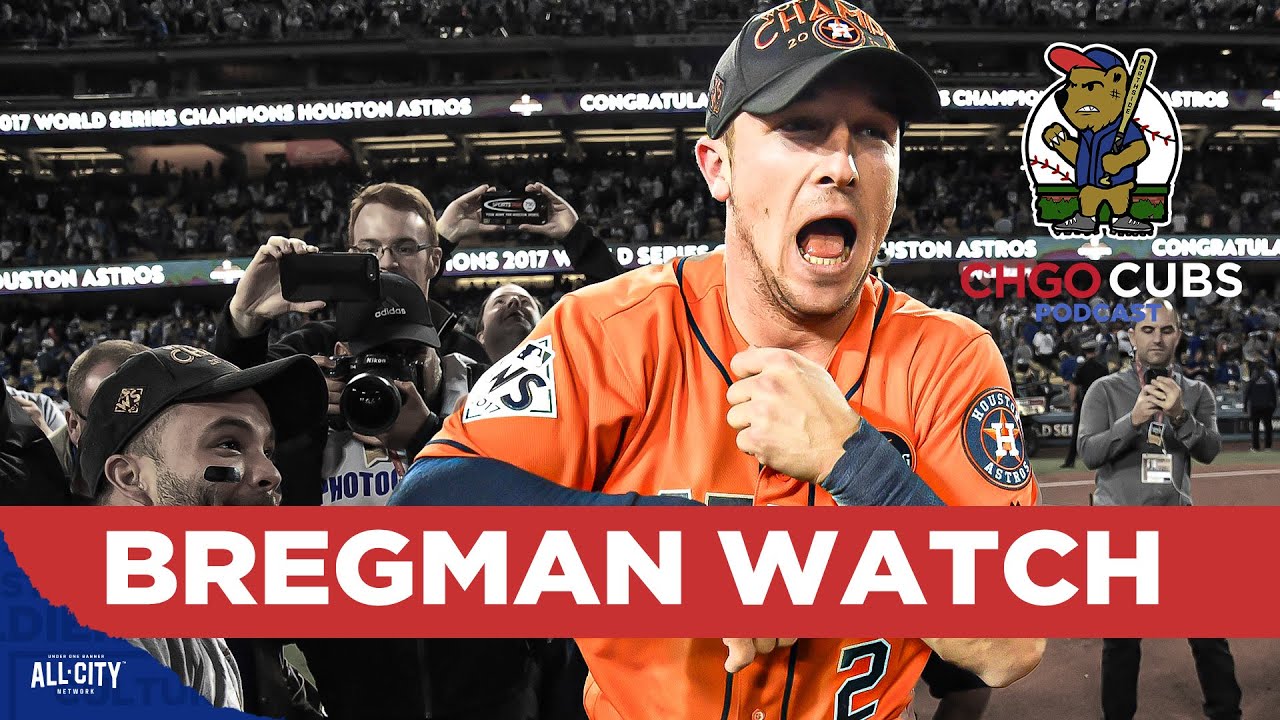 ALEX BREGMAN WATCH: Will the two-time World Series champion sign with the Cubs? | CHGO Cubs Podcast