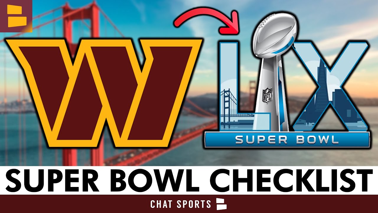 Commanders Super Bowl Checklist: 4 Things Washington NEEDS To Do To Win The Super Bowl Next Year