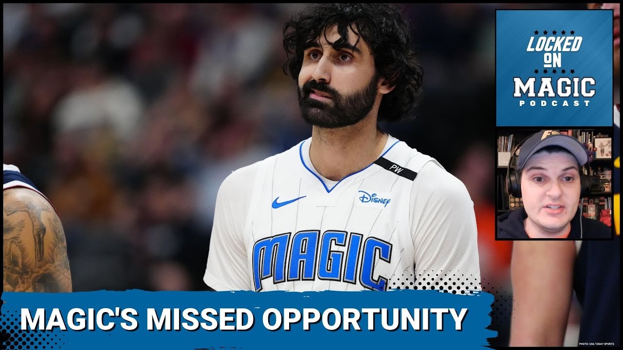 Orlando Magic's trade deadline decision: A missed opportunity