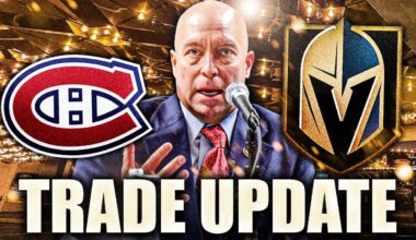 HABS & GOLDEN KNIGHTS TRADE UPDATE: VEGAS PREPARING TO MAKE A MOVE? Montreal Canadiens News