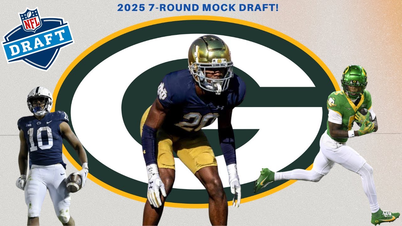 2025 NFL Mock Draft: Green Bay Packers ALL 7 Rounds!