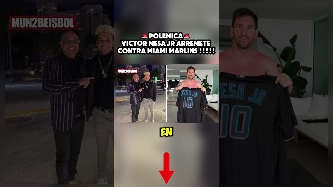🚨POLEMICA🚨 VICTOR MESA JR ARREMETE CONTRA MIAMI MARLINS !!!!!