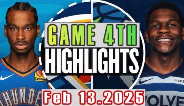 Minnesota Timberwolves Vs Oklahoma City Thunder Game 4th Highlights Feb 13,2025 NBA Season 2024-25