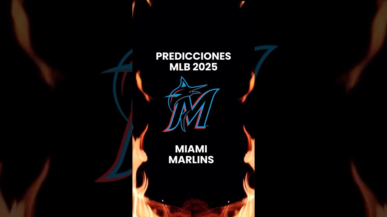 PREDICCIÓN MIAMI MARLINS 2025 #mlb #baseball #beisbol #miami #marlins