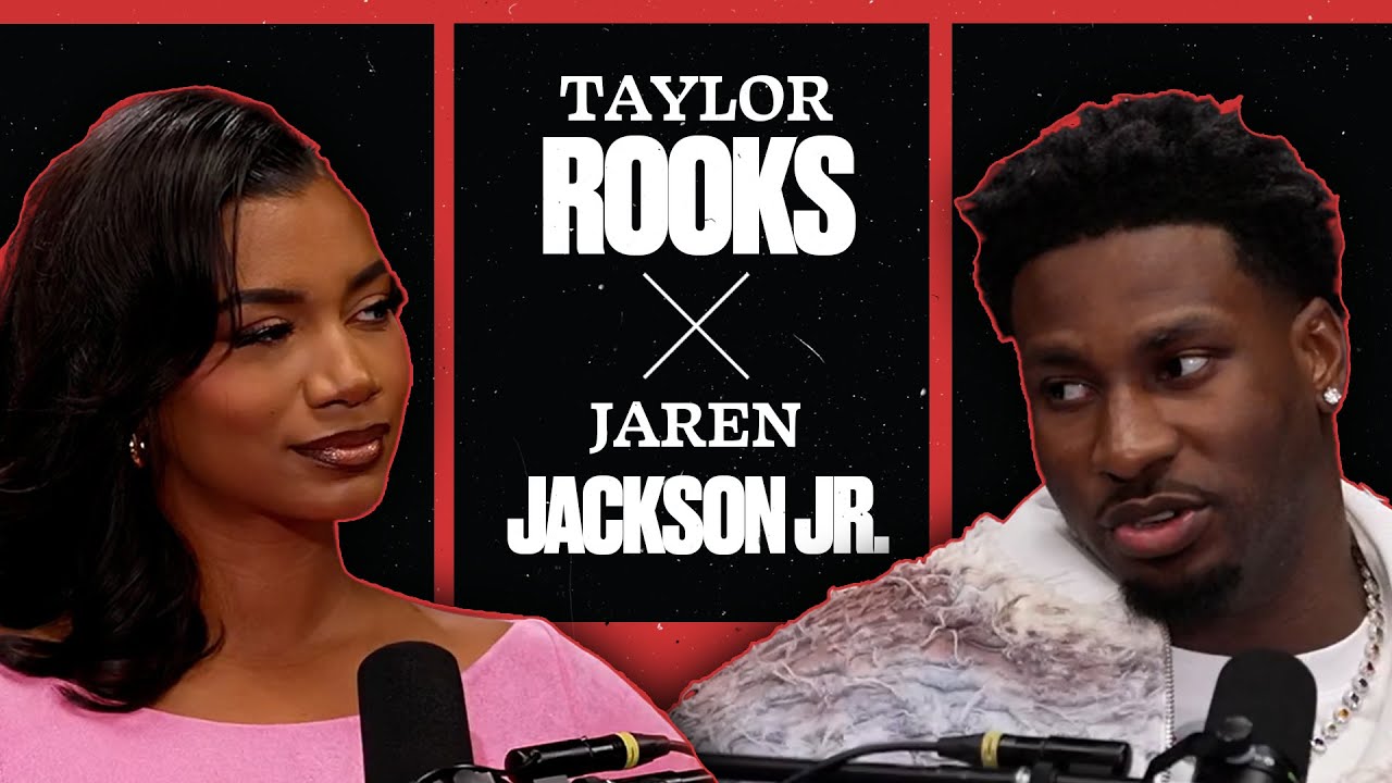 Jaren Jackson Jr. Talks Ja Morant's Impact, Memphis Culture, Untold Draymond Story | Taylor Rooks X