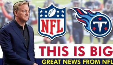 Tennessee Titans Just Got GREAT NEWS From The NFL Going Into NFL Free Agency