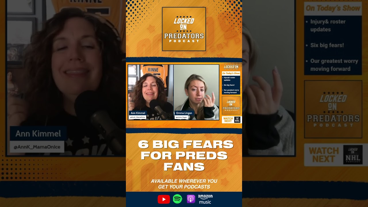 Six Big Fears for Nashville Predators Fans Going Forward